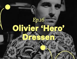 Olivier Hero Dressen Ponk Potcast interview