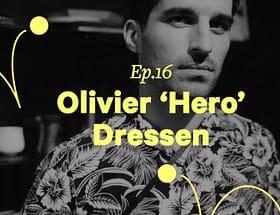 Olivier Hero Dressen Ponk Potcast interview
